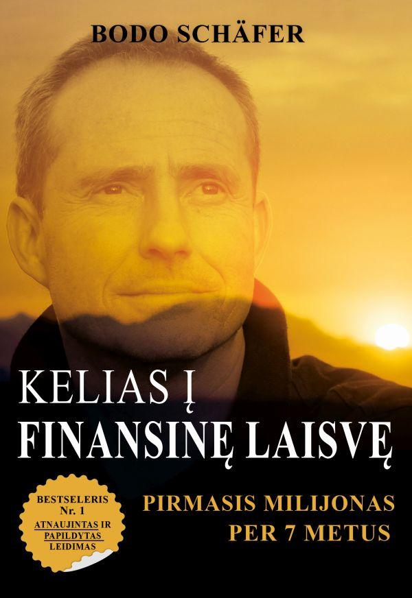 Kelias į finansinę laisvę. Pirmasis milijonas per 7 metus
