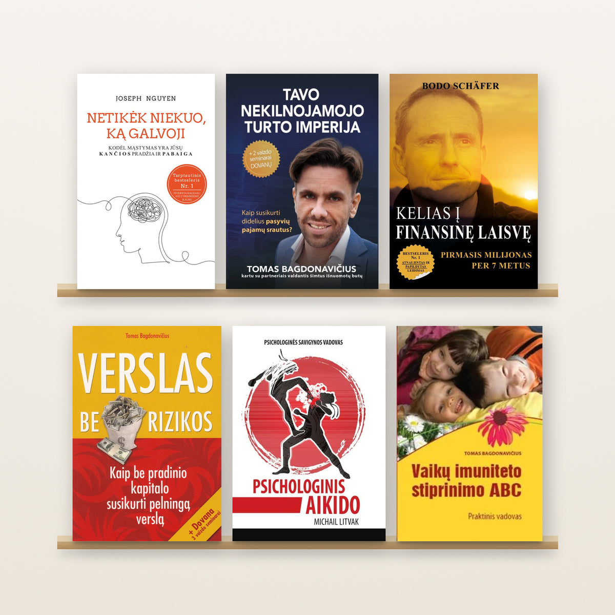 Rinkinys „Visos 6 knygos“: „Psichologinis aikido“, „Kelias į finansinę laisvę“, „Netikėk niekuo, ką galvoji“, „Tavo nekilnojamojo turto imperija“, „Verslas be rizikos“ ir „Vaikų imuniteto stiprinimo ABC“ viršeliai